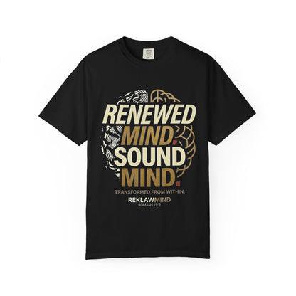 Renewed Mind Sound Mind T‑Shirt — Christian Inspirational Faith Tee